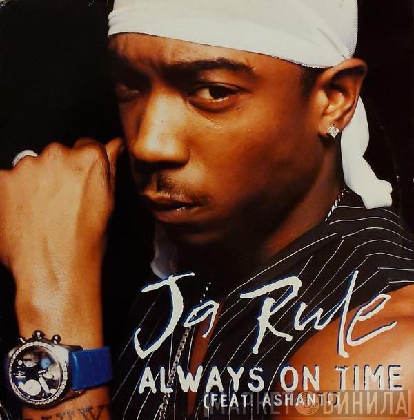Ashanti, Ja Rule - Always On Time