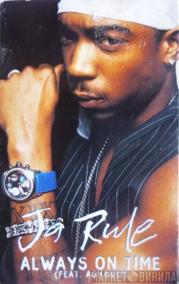 Ashanti, Ja Rule - Always On Time