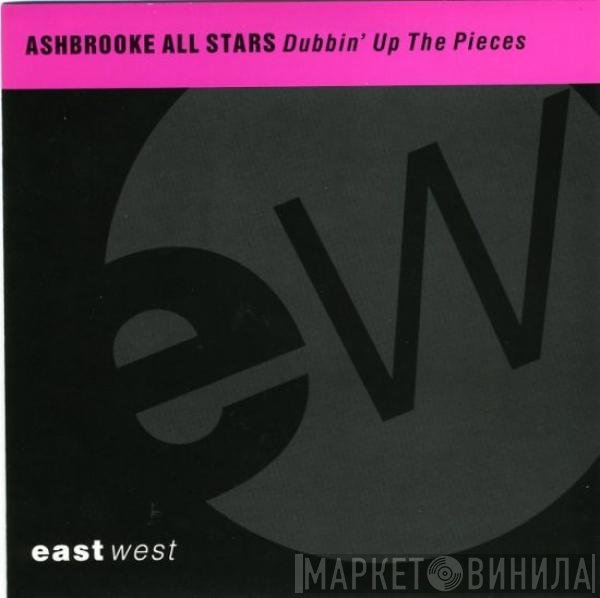 Ashbrooke All Stars - Dubbin' Up The Pieces