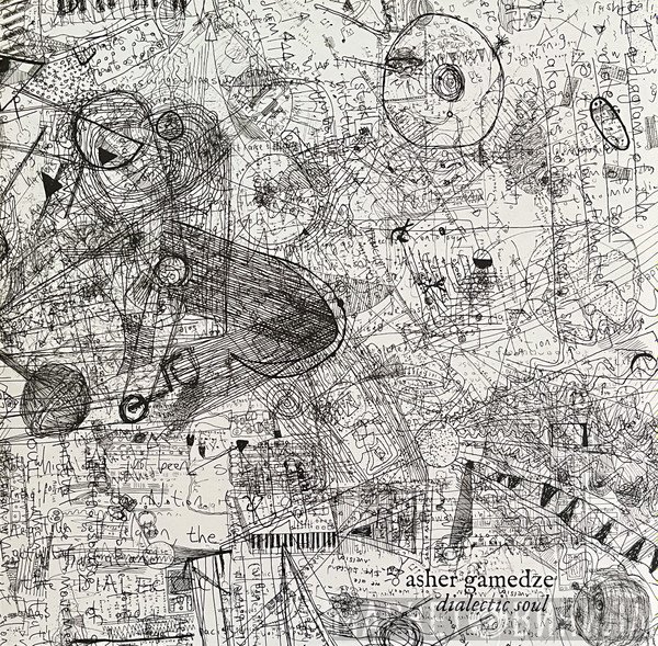 Asher Gamedze - Dialectic Soul