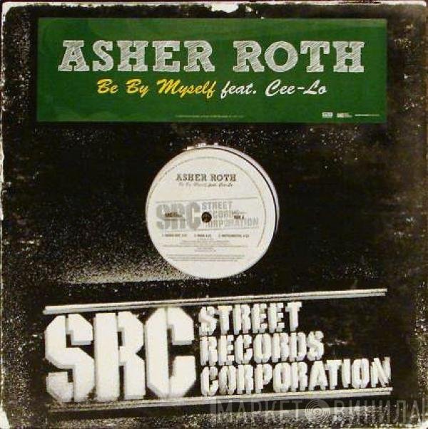 Asher Roth  - Be By Myself