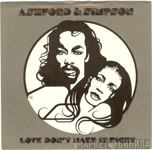 Ashford &amp; Simpson - Love Don't Make It Right