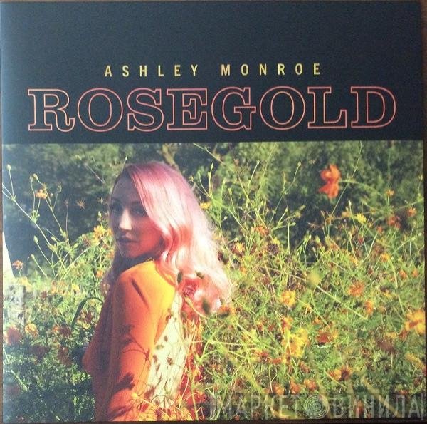 Ashley Monroe - Rosegold