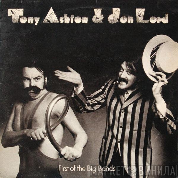 Ashton & Lord - First Of The Big Bands