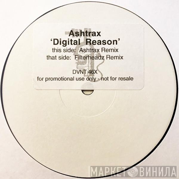 Ashtrax - Digital Reason (Remixes)