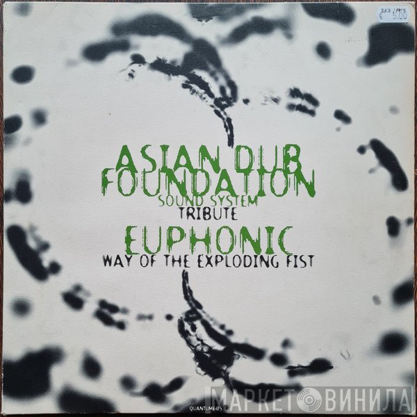 Asian Dub Foundation / Euphonic  - Tribute / Way Of The Exploding Fist