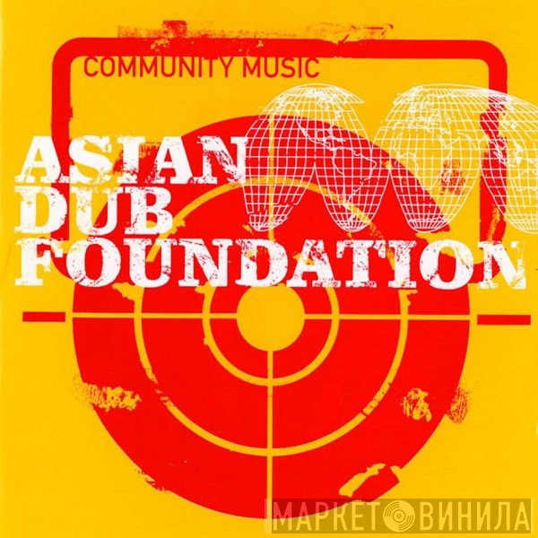 Asian Dub Foundation  - Community Music
