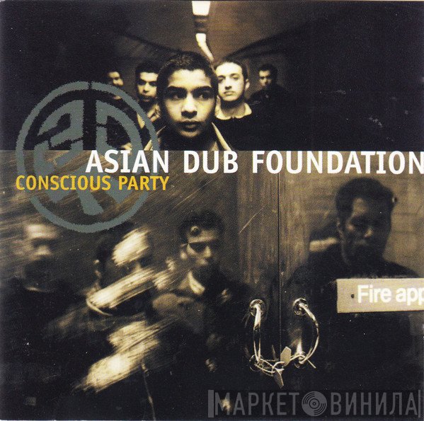 Asian Dub Foundation  - Conscious Party