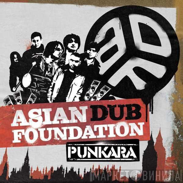 Asian Dub Foundation  - Punkara