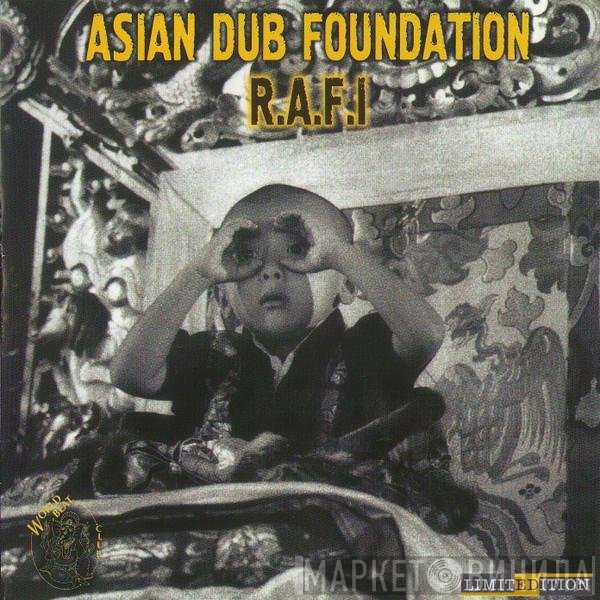 Asian Dub Foundation  - R.A.F.I