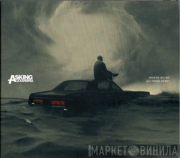 Asking Alexandria - Where Do We Go From Here?