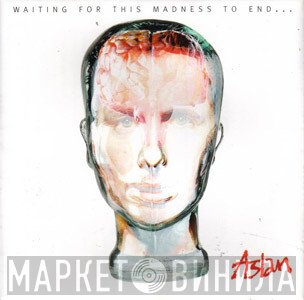 Aslan  - Waiting For This Madness To End