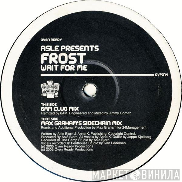 Asle Bjørn Presents Frost   - Wait For Me