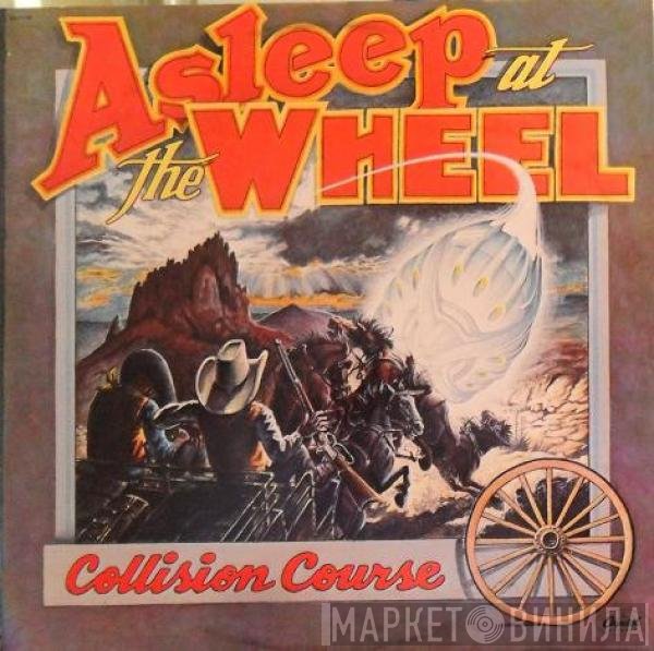 Asleep At The Wheel - Collision Course