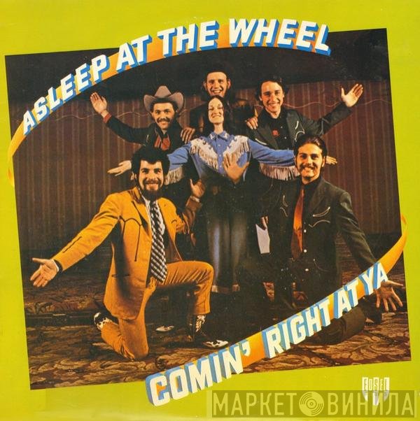 Asleep At The Wheel - Comin' Right At Ya
