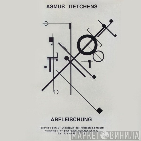 Asmus Tietchens  - Abfleischung