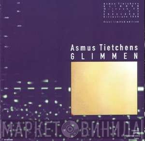 Asmus Tietchens  - Glimmen