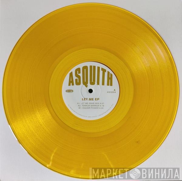Asquith  - Let Me EP