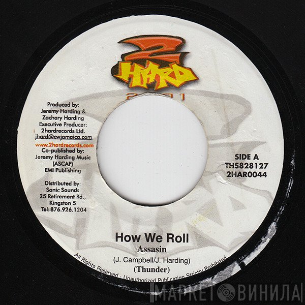 Assassin  - How We Roll