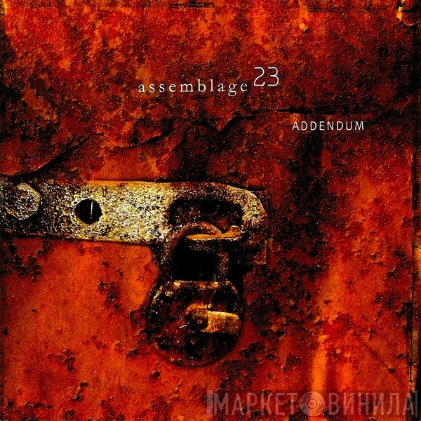Assemblage 23  - Addendum