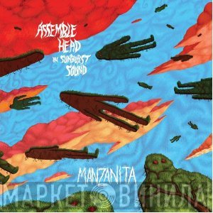 Assemble Head In Sunburst Sound - Manzanita