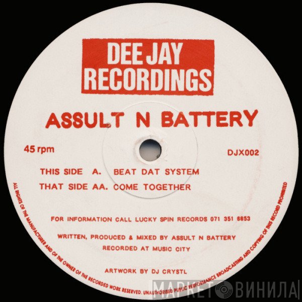 Assult N Battery - Beat Dat System / Come Together