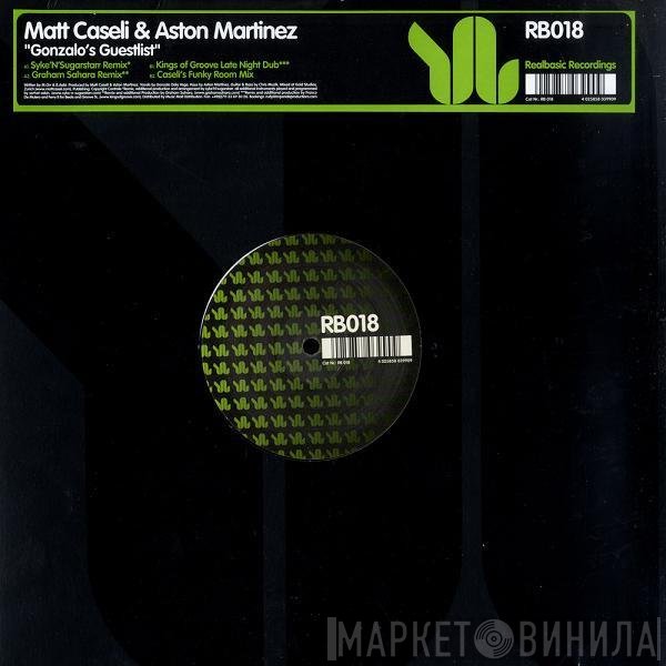Aston Martinez, Matt Caseli - Gonzalo's Guestlist