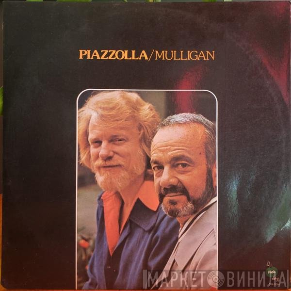 Astor Piazzolla / Gerry Mulligan  - Summit