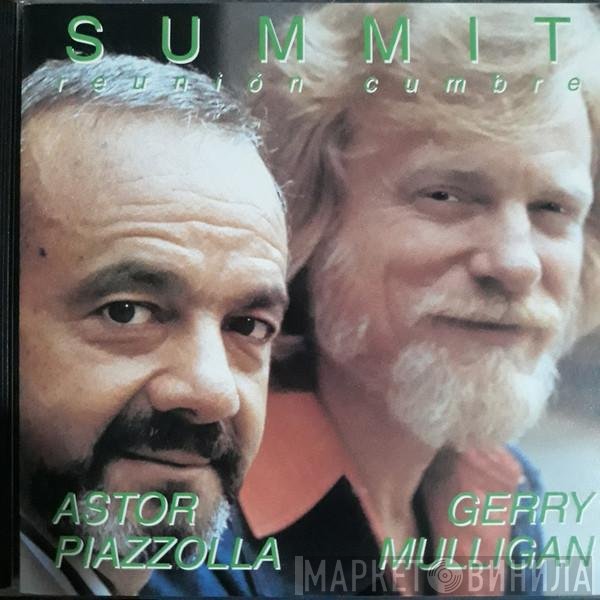 Astor Piazzolla / Gerry Mulligan  - Summit