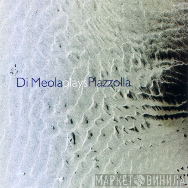 Astor Piazzolla, Al Di Meola - Di Meola Plays Piazzolla