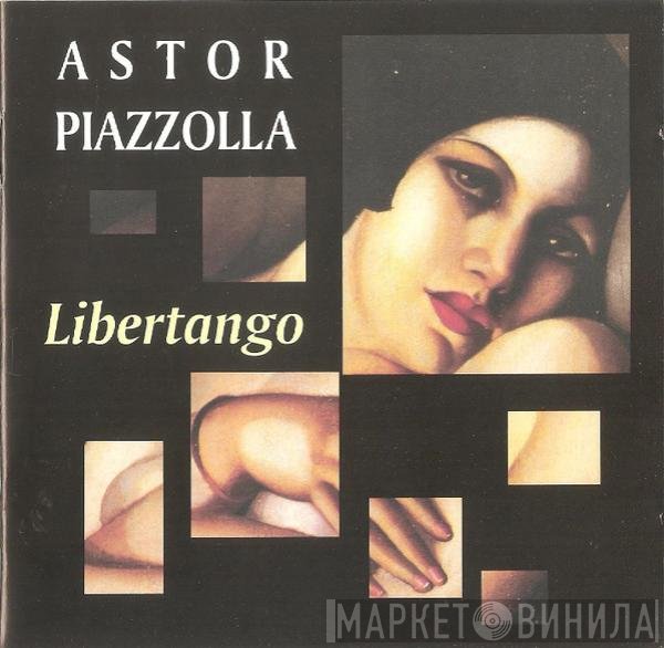 Astor Piazzolla  - Libertango