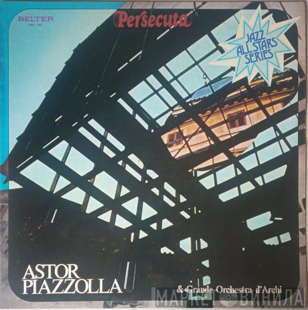 Astor Piazzolla  - Persecuta