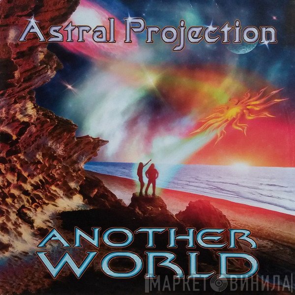 Astral Projection  - Another World