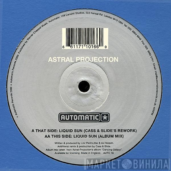 Astral Projection  - Liquid Sun