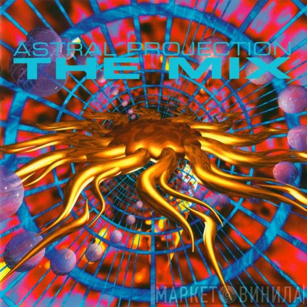 Astral Projection  - The Mix