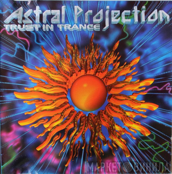 Astral Projection  - Trust In Trance