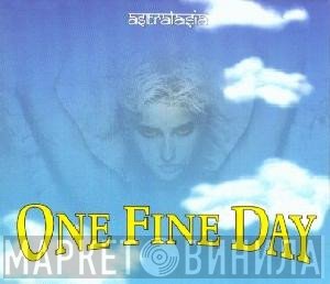 Astralasia  - One Fine Day