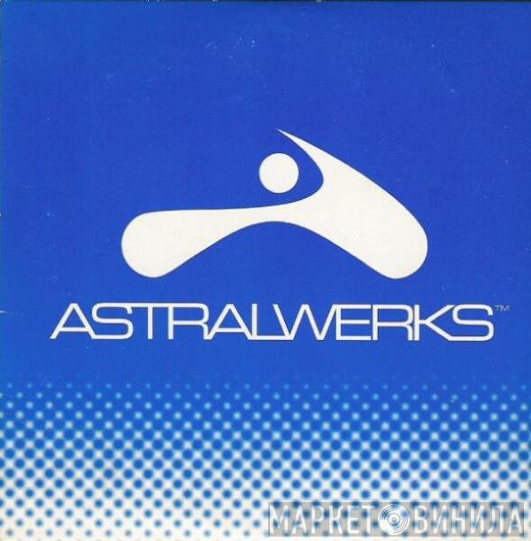  - Astralwerks™