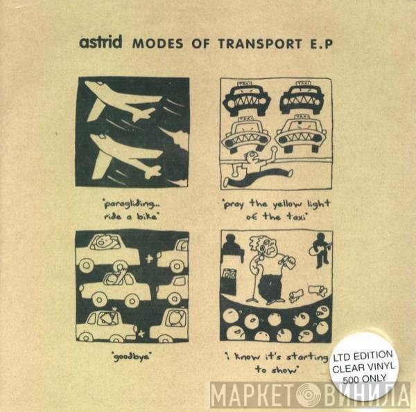 Astrid  - Modes Of Transport EP