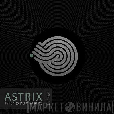 Astrix  - Type 1 (Sideform Rmx)