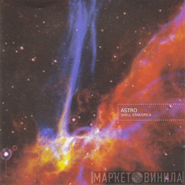 Astro  - Shell Star / Spica