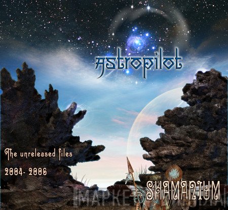 AstroPilot  - Shamanium