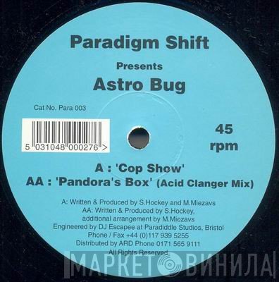 Astrobug - Cop Show / Pandora's Box