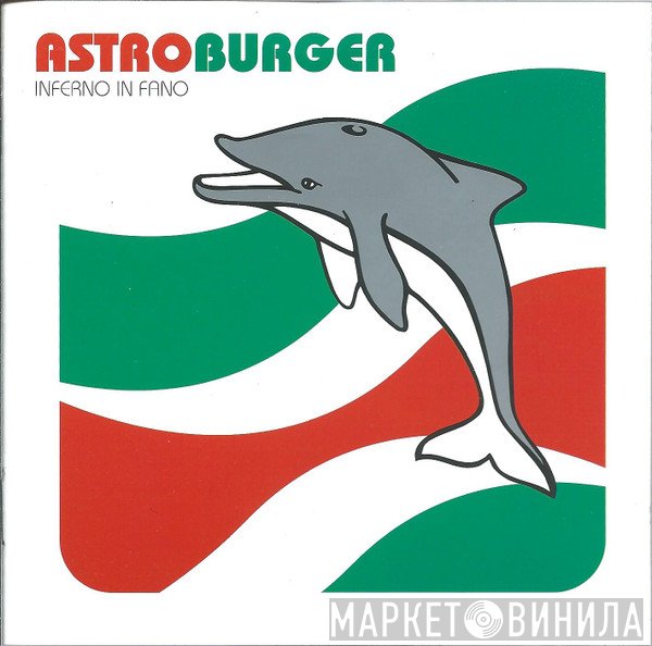 Astroburger  - Inferno In Fano