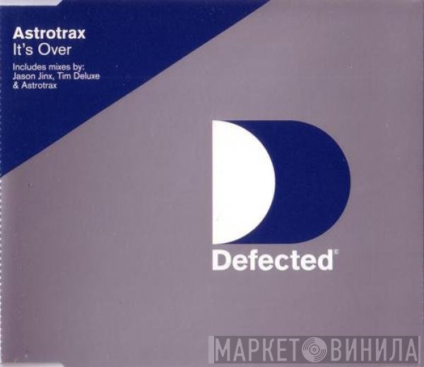Astrotrax - It's Over