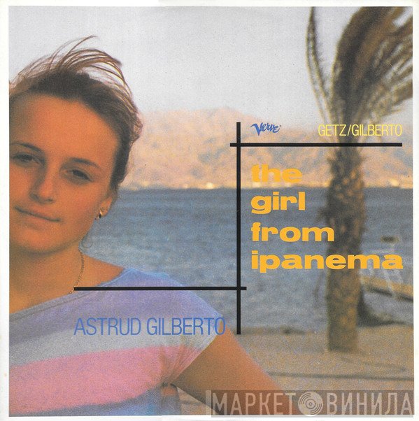 Astrud Gilberto - The Girl From Ipanema