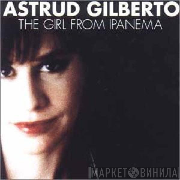 Astrud Gilberto - The Girl From Ipanema
