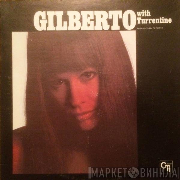 Astrud Gilberto With Stanley Turrentine  - Gilberto With Turrentine