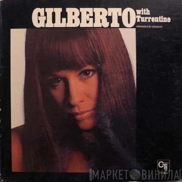 Astrud Gilberto With Stanley Turrentine  - Gilberto With Turrentine