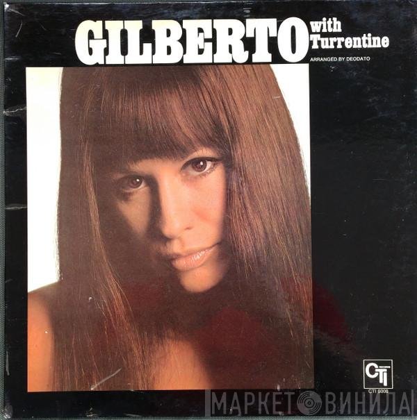 Astrud Gilberto With Stanley Turrentine  - Gilberto With Turrentine